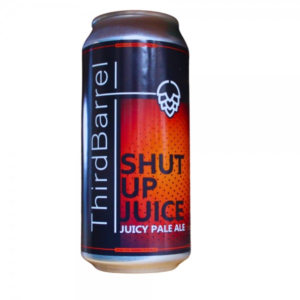 Third Barrel Shut Up Juice Juicy Pale Ale